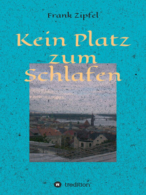cover image of Kein Platz zum Schlafen